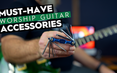 Top 10 Essential Accessories for Worship Guitarists
