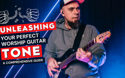 Unleashing Your Perfect Worship Guitar Tone: A Comprehensive Guide