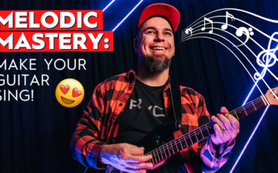 Melodic Mastery: Make Your Guitar Solos Sing!