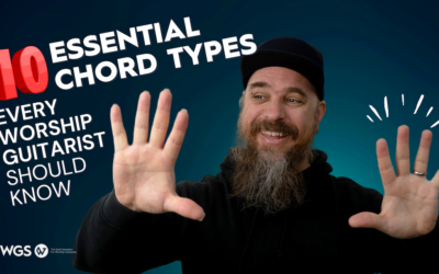 10 Essential Chords Every Worship Guitarist Should Know